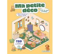 Cute 'n' cosy stickers - Ma petite déco: Créé ta maison de rêve à l'infini