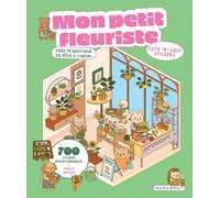 Marabout Autocollants Cute 'n' cosy - Mon petit fleuriste : Crée ta boutique de rêve à l'infini