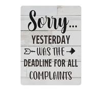 CZMDKEXM Office Humor Sign Sorry Yesterday Was The Deadline For All Complaints on Vintage Metal Tin Rustic Wall Decor for Cubicle 8 X 12 inch