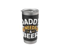 Daddy Needs A Beer Funny Dad Father Drinking Humour Beer Men Gobelet isotherme en acier inoxydable double paroi