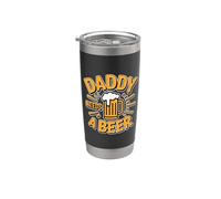 Daddy Needs A Beer Gobelet isotherme en acier inoxydable double paroi
