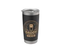 Daddy Needs A Beer Gobelet isotherme en acier inoxydable double paroi
