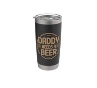 Daddy Needs A Beer Gobelet isotherme en acier inoxydable double paroi