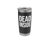 Dead Inside Coffee Mom Funny I'm Dead Inside But Caffeinated Gobelet isotherme en acier inoxydable double paroi