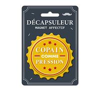 Decapsuleur "copain comme pression"