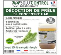 Décoction de Prêle Solu’Control - 5L Concentré UAB - Action Fongicide, Biostimulant, Aide à la Cicatrisation - Fortifiant à la Silice - 100% Naturel - Fabriqué en France