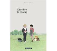Derrière le champ - Maxence Kerloc'h - Casterman - broché - Bande dessinée