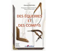Des équerres et des compas - Clément Mathieu - Lavauzelle - broché - Essai