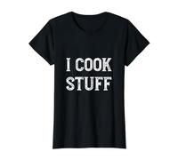 Design Amusant de Cuisine, Cuisinier, I Cook Stuff T-Shirt Graphique avec Valeur, Femme, Noir, XS