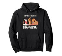 Dessin Artist I'd Rather Be Drawing Art Pinceau Citation Sweat à Capuche
