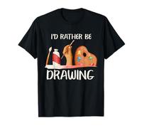 Dessin Artist I'd Rather Be Drawing Art Pinceau Citation T-Shirt