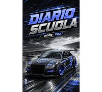 Diario scuola 2026 2027 Auto: Pianificatore giornaliero per ragazze e ragazzi | Materiale scolastico medie elementari superiori università | Copertina Auto sportiva