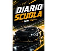 Diario scuola 2026 2027 Auto: Pianificatore giornaliero per ragazze e ragazzi | Materiale scolastico medie elementari superiori università | Copertina Auto sportiva