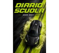 Diario scuola 2026 2027 Auto: Pianificatore giornaliero per ragazze e ragazzi | Materiale scolastico medie elementari superiori università | Copertina Automobili Auto sportiva