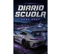 Diario scuola 2026 2027 Auto: Pianificatore giornaliero per ragazze e ragazzi | Materiale scolastico medie elementari superiori università | Copertina Auto sportiva