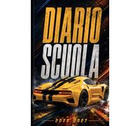 Diario scuola 2026 2027 Auto sportiva: Pianificatore giornaliero per ragazze e ragazzi | Materiale scolastico medie elementari superiori università | Copertina Auto