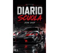 Diario scuola 2026 2027 Auto sportiva: Pianificatore giornaliero per ragazze e ragazzi | Materiale scolastico medie elementari superiori università | Copertina Auto