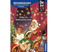 Die drei !!!, Bücherhelden 2. Klasse, Adventskalender, Diebe im Weihnachts-Chor: Gut lesen können - Spielerisch lesen üben mit weihnachtlichen Rätseln und Aufgaben, DIYs, Rezepten und Bastelideen