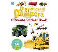 Diggers & Dumpers Ultimate Sticker Book (Poche) Ultimate Sticker Book