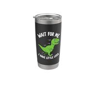 Dinosaure humoristique « Wait For Me I Have Little Legs T-Rex » Gobelet isotherme en acier inoxydable double paroi