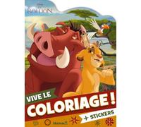 Disney Le Roi Lion - Vive le coloriage ! - Livre de coloriage avec stickers - Dès 4 ans