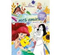 Disney Princesses - Je colorie mes amies - Amis pour la vie - Stickers offerts Collectif (Auteur)