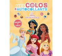 DISNEY PRINCESSES - Mes colos + autocollants - Collectif - Hachette Disney - broché - Document jeunesse