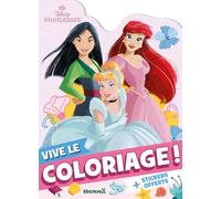 Disney Princesses - Vive le coloriage ! Livre coloriage avec stickers Livre de coloriage avec stickers 4 ans - Livre coloriage avec stickers Disney - Livre coloriage avec stickers princesses