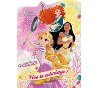 Disney Princesses - Vive le coloriage ! (Raiponce, Pocahontas, Merida) - + stickers - Collectif - Hemma - broché - Document jeunesse