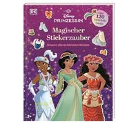 Disney Prinzessin: Magischer Stickerzauber: Unsere allerschönsten Kleider. Mit über 120 wiederverwendbaren Stickern zu allen 13 offiziellen Disney Prinzessinnen. Für Kinder ab 3 Jahren