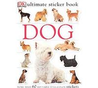 Dog, The Ultimate Sticker Book Dk (Auteur)