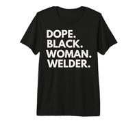 Dope Black Woman Soudeuse Professionnelle T-Shirt Haut de Gamme