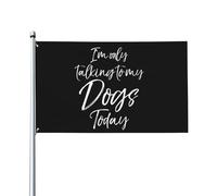 Drapeau de jardin 3 x 5 pi, cadeau humoristique avec inscription « Je ne parle qu'à mes chiens », drapeau de cour, bannière, tapisserie, drapeau d'extérieur avec 2 œillets (mât non inclus).