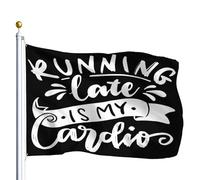 Drapeau Être en retard, c'est mon Drapeau De Jardin