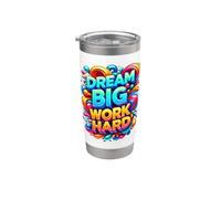 Dream Big Work Hard Citation de motivation Objectifs de réussite Gobelet isotherme en acier inoxydable double paroi