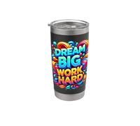 Dream Big Work Hard Citation de motivation Objectifs de réussite Gobelet isotherme en acier inoxydable double paroi