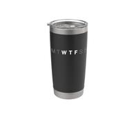 Drôle De Mtwtfss Wtf Jours De La Semaine Humour Adulte Gobelet isotherme en acier inoxydable double paroi