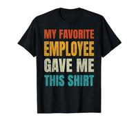 Drôle pour l'employeur Mon employé préféré m'a donné ça T-Shirt Graphique avec Valeur