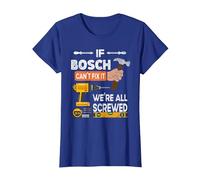 Drôle si Bosch ne Peut Pas Le réparer, Personne ne Peut Bricoleur Menuisier T-Shirt, Femme, Bleu Royal, XL