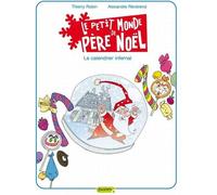 Dupuis le petit monde de père noël tome 3 - le calendrier infernal