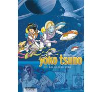 Dupuis Yoko Tsuno - intégrale tome 10