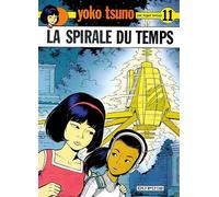 Dupuis yoko tsuno tome 11 - la spirale du temps