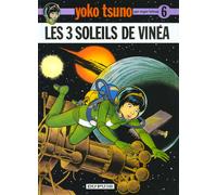 Dupuis yoko tsuno tome 6 - les trois soleils de vinea