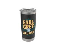 Earl Grey All Day - Amateur de thé Earl Grey Gobelet isotherme en acier inoxydable double paroi
