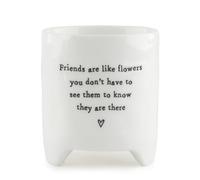 East of India Friends are Like Flowers Mini pot de fleurs en porcelaine