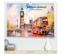Édifices célèbres, autour du monde (Calendrier mural haut de gamme 2027 DIN A2 vertical), CALVENDO calendrier mensuel: Laissez-vous séduire par la ... sites emblématiques de renommée mondiale.