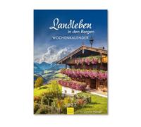 Edition Seidel Calendrier hebdomadaire premium Vie à la campagne en montagne 2027 DIN A4 Calendrier mural allemand Alpes montagnes cabane vaches prairie Tyrol Autriche Christian Müringer
