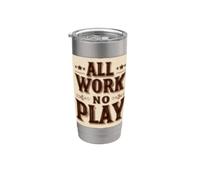 Emblème « Cool All Work and No Play » pour garçons et filles Gobelet isotherme en acier inoxydable double paroi