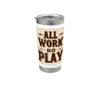 Emblème « Cool All Work and No Play » pour garçons et filles Gobelet isotherme en acier inoxydable double paroi