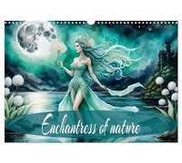 Enchantress of nature (Wall Calendar 2027 DIN A3 landscape), CALVENDO 12 Month Wall Calendar: A whole year of magic and nature.